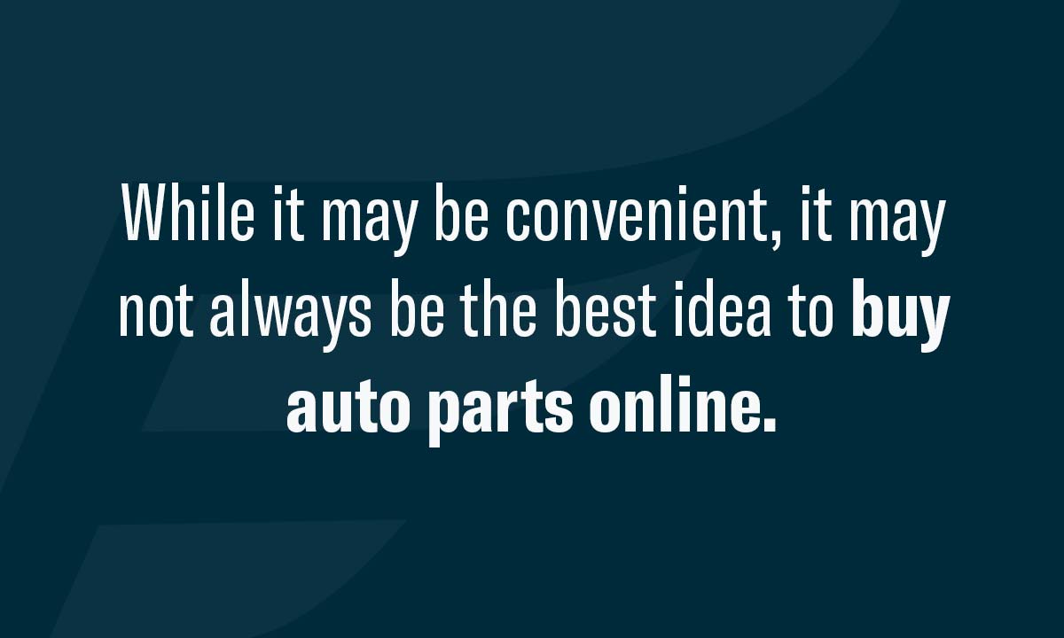 Should You Buy Auto Parts Online? Endurance Warranty
