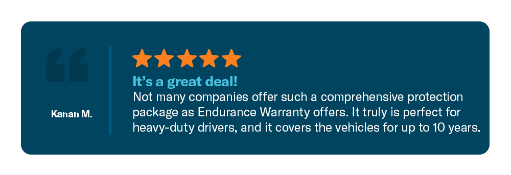 A review for Endurance Warranty that says, "Not many companies offer such a comprehensive protection package as Endurance Warranty offers. It truly is perfect for heavy-duty drivers, and it covers the vehicles for up to 10 years."