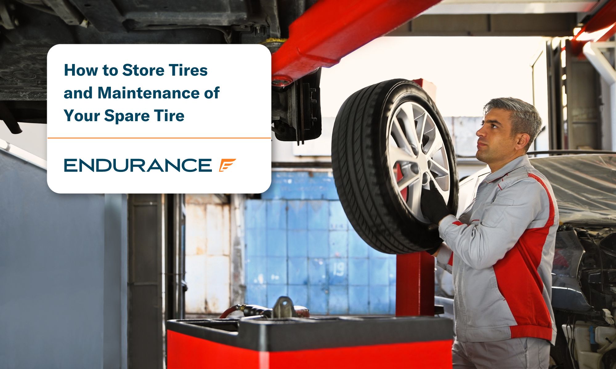 How To Store Tires And Maintain Spares | Endurance Warranty