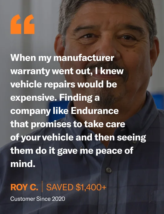 When my manufacturer warranty went out, I knew vehicle repairs would be expensive. Finding a company like Endurance that promises to take care of your vehicle and then seeing them do it gave me peace of mind.